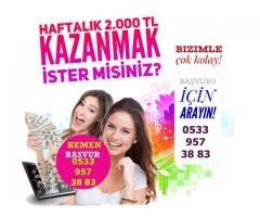 EVDEN EK GELİR EK İŞ FIRSATLARI HAFTALIK 2000TL