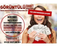 GÖRÜNTÜLÜ SOHBET OPERATÖRÜ 30TL