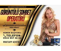 GÖRÜNTÜLÜ SOHBET OPERATÖRÜ 30TL