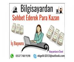 Sohbet Bayanlar Aranıyor!