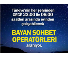 ➤ BAYAN: Görüntülü Sohbet Operatörü Aranıyor.