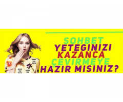 SOHBET OPERATÖRÜ ARANIYOR