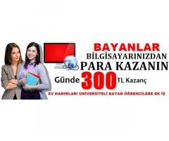 BAYANLARA EK İŞ İMKANI NETTEN EK GELİR