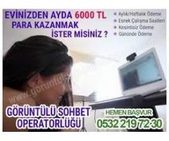 GÖRÜNTÜLÜ SOHBET OPERATÖRLERİ ARANIYOR