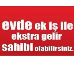 EVDE EK İŞ İLE EKSTRA GELİR SAHİBİ OLABİLİRSİNİZ