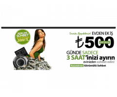 Günde 2 Saat Çalış Haftada 500 TL Kazan