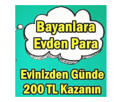 AYDA 6.500 TL KAZANMAK İSTEYEN BAYANLAR!!!