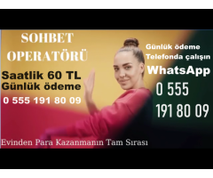 Görüntülü Sohbet Operatörü Aranıyor Günlük Ödeme !!!