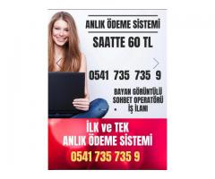 ✅60 TL ÖZEL SAATİ - ANINDA ÖDEME - **HEDİYELİ SİSTEM** GÖRÜNTÜLÜ SOHBET OPERATÖRÜ İŞ İLANI