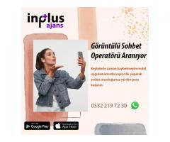 GÖRÜNTÜLÜ SOHBET OPERATÖRLERİ ARAMAKTAYİZ