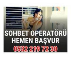 Aylık 20.000 TL Kazanç-Haftalik ödeme ile  sohbet operatörleri aranmaktadir