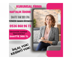 ₺300 SAATLİK KAZANÇ | YÜZÜN TAMAMINI GSTERME ZORUNLULUĞU YOK | GÖRÜNTÜLÜ SOHBET OPERATÖRÜ